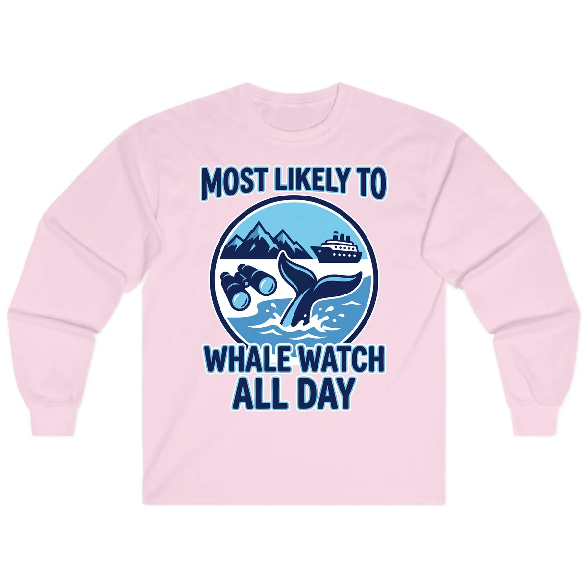 Most Likely To Whale Watch All Day Long Sleeve Tee in Light Pink
