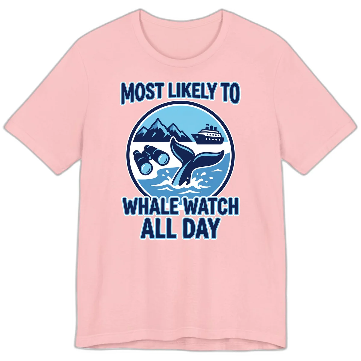 Most Likely To Whale Watch All Day Premium T-Shirt in Pink