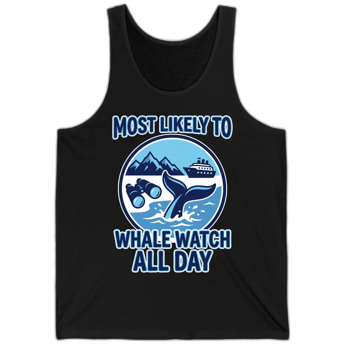Most Likely To Whale Watch All Day Tank Top in Black