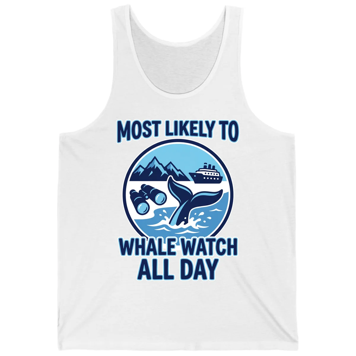 Most Likely To Whale Watch All Day Tank Top in White