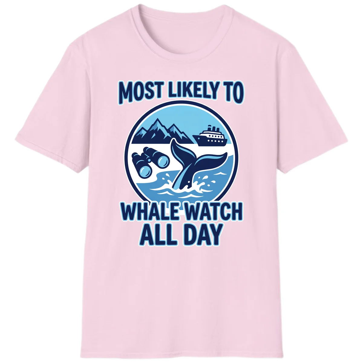 Most Likely To Whale Watch All Day T-Shirt in Light Pink