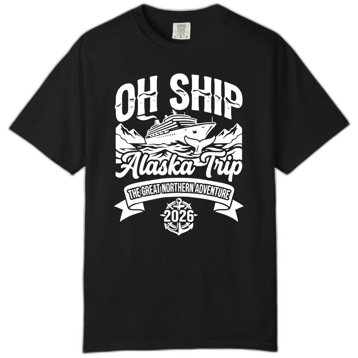 Off Ship Alaska Trip Cruise Adventure Comfort Color in Black