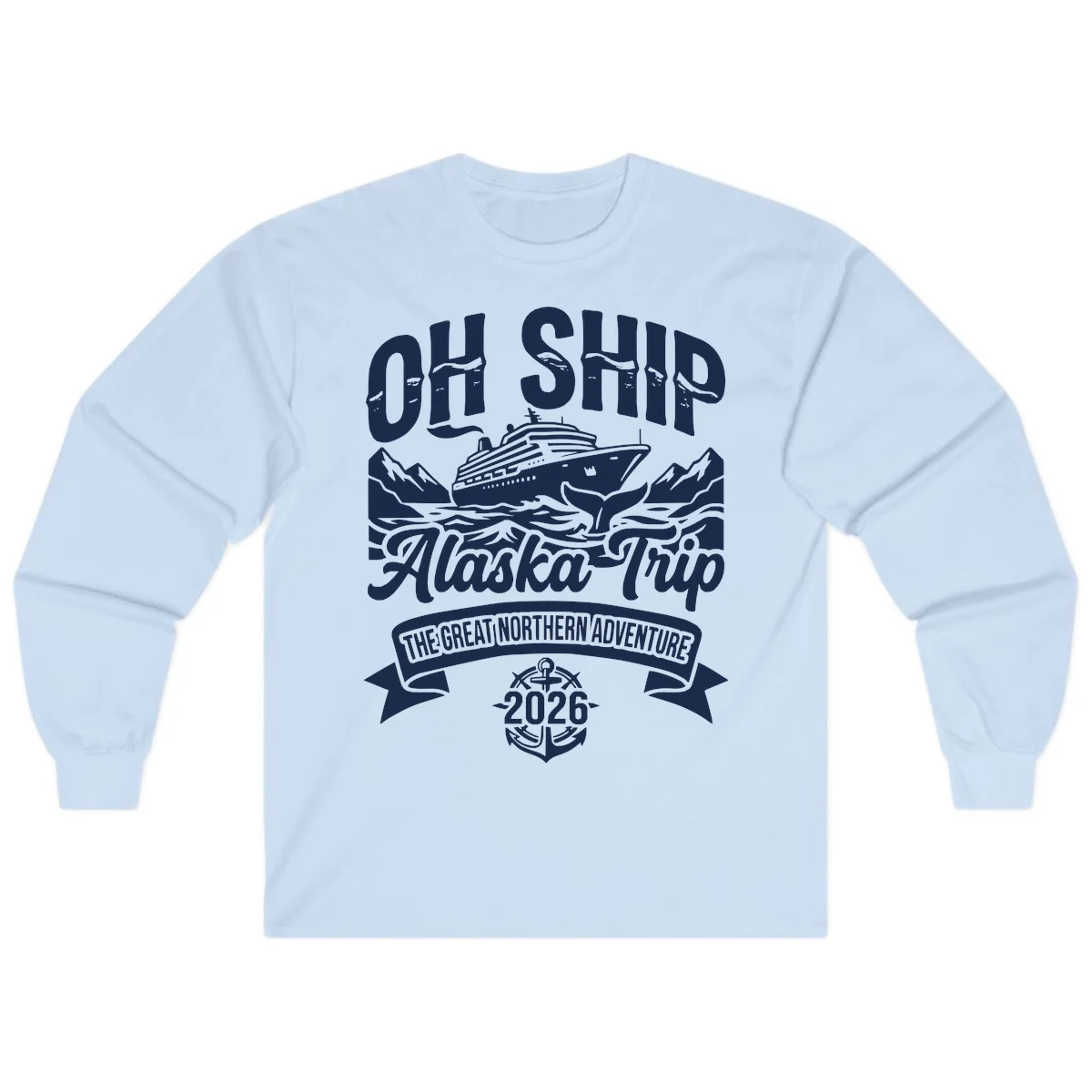 Off Ship Alaska Trip Cruise Adventure Long Sleeve in Light Blue