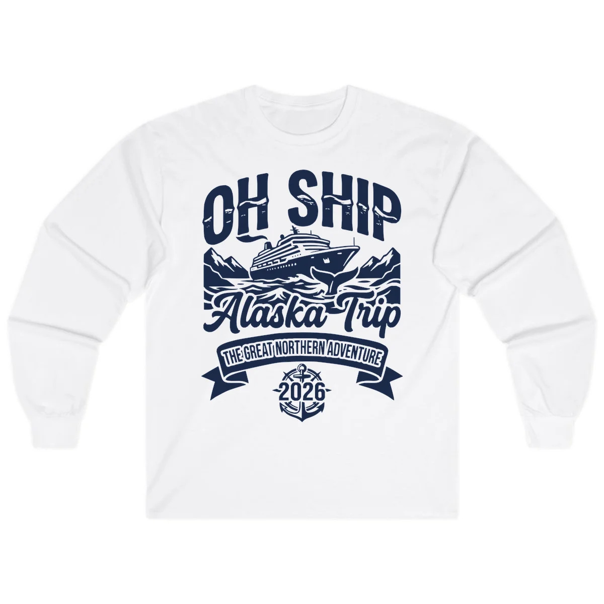Off Ship Alaska Trip Cruise Adventure Long Sleeve in White