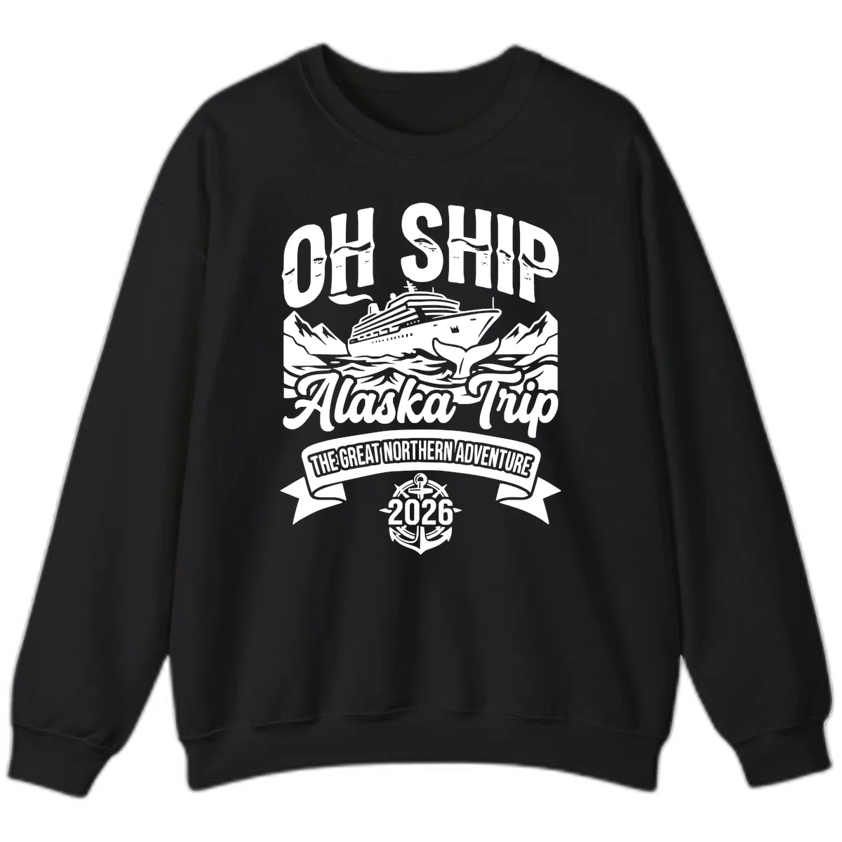 Off Ship Alaska Trip Cruise Adventure Sweatshirt in Black