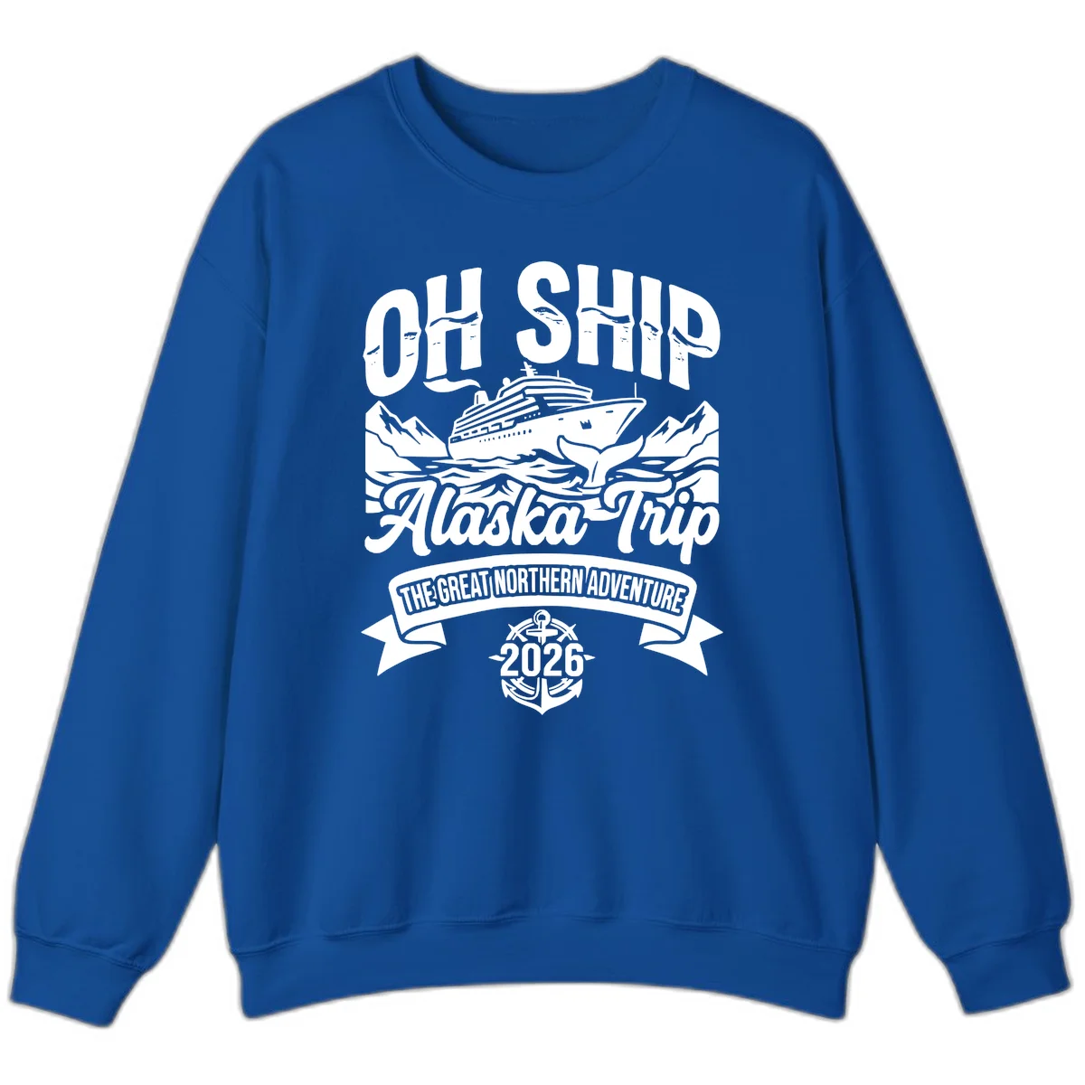 Off Ship Alaska Trip Cruise Adventure Sweatshirt in Royal