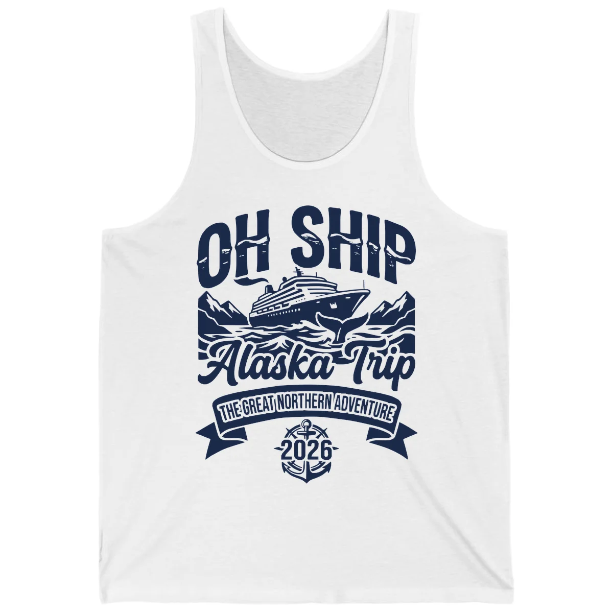 Off Ship Alaska Trip Cruise Adventure Tank in White