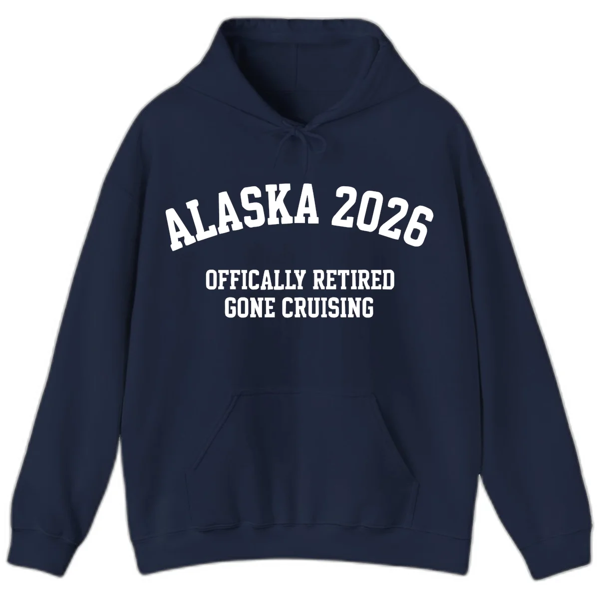 Alaska 2026 Officially Retired Gone Cruising Hoodie in Navy