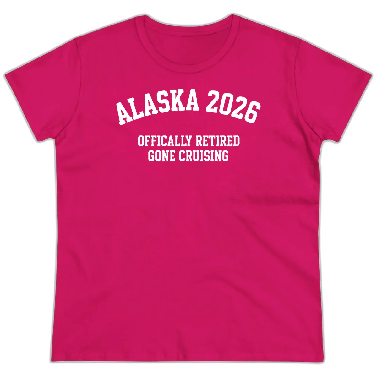 Alaska 2026 Officially Retired Gone Cruising Ladies Tee in Heliconia