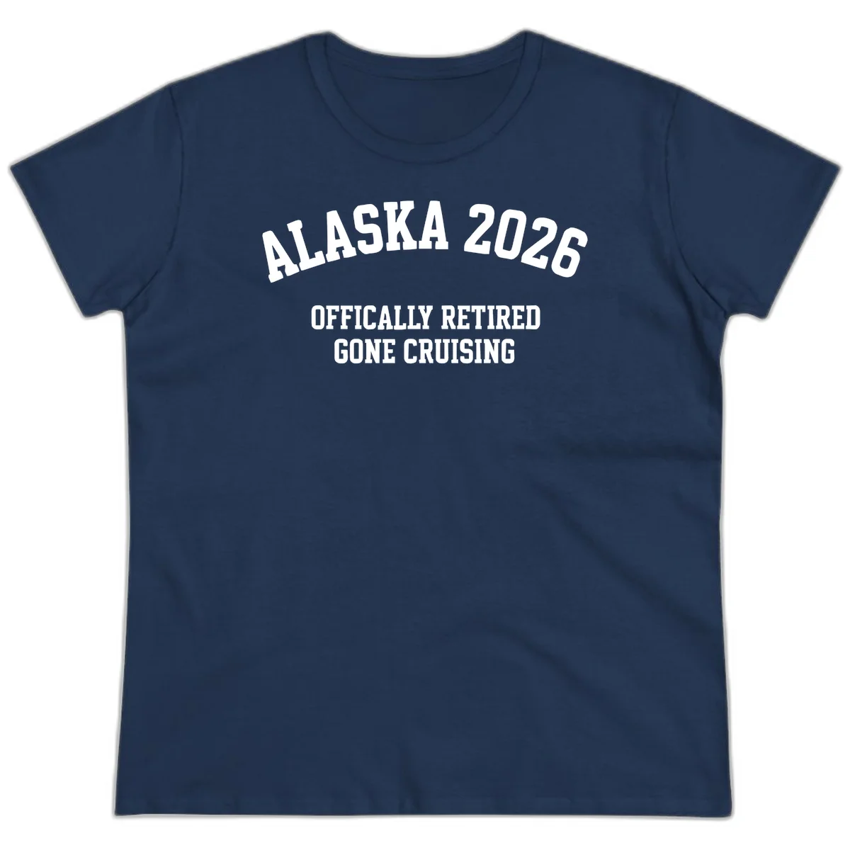 Alaska 2026 Officially Retired Gone Cruising Ladies Tee in Navy