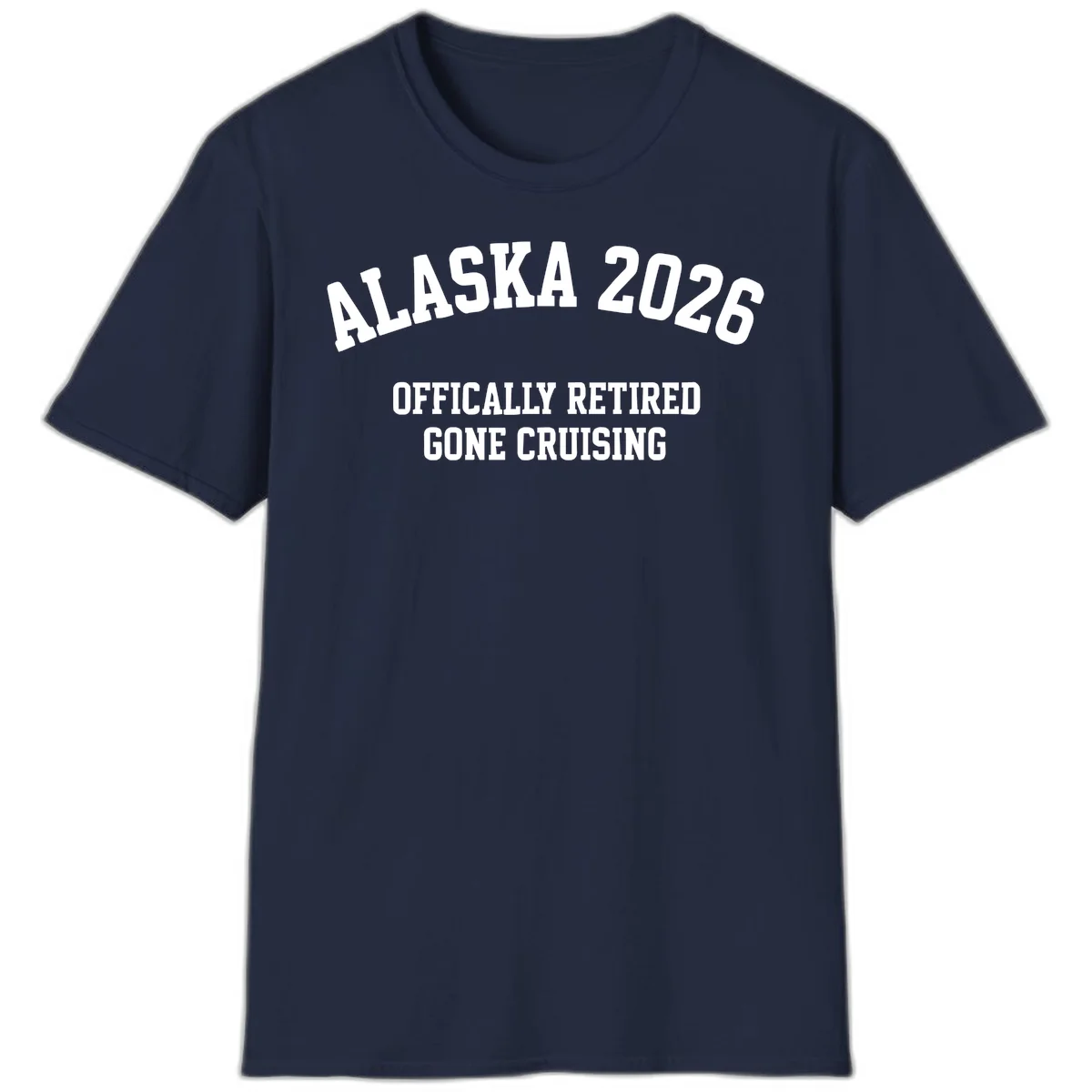 Alaska 2026 Officially Retired Gone Cruising T-Shirt in Navy