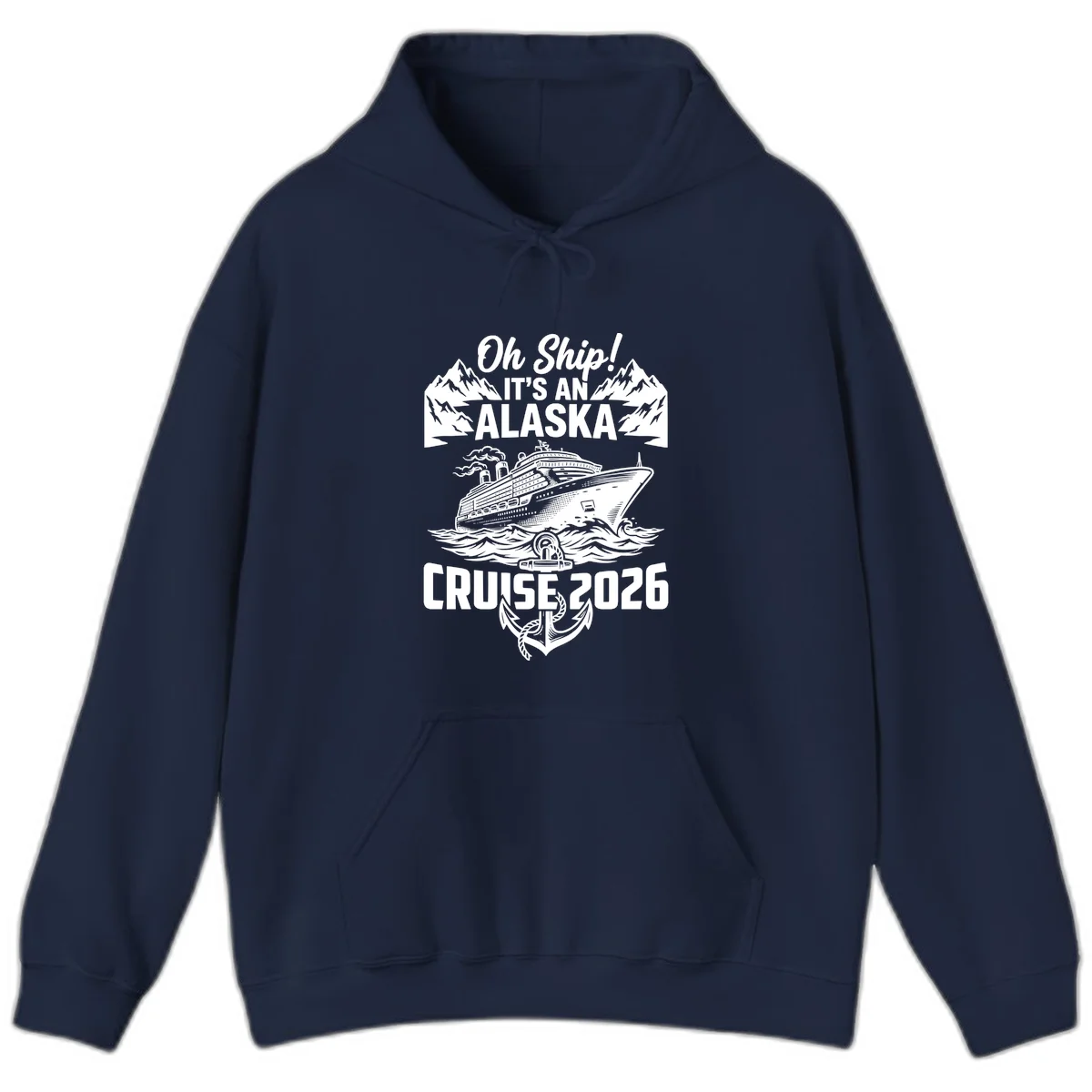Oh Ship It's An Alaska Trip 2026 Hoodie in Navy