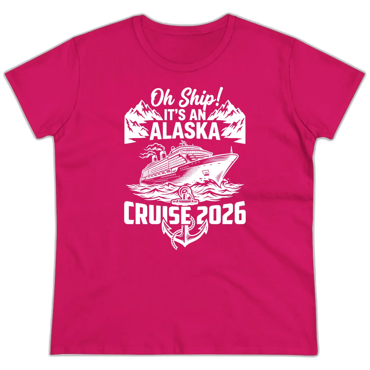 Oh Ship It's An Alaskan Trip Ladies Tee in Heliconia