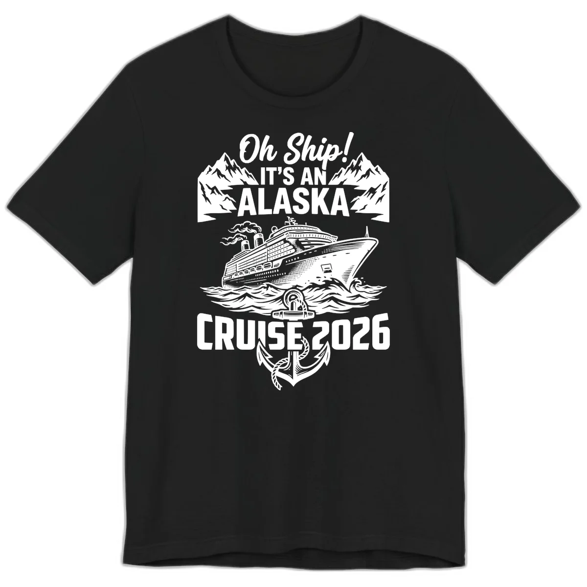 Oh Ship It's An Alaska Trip 2026 Premium Tee in Black