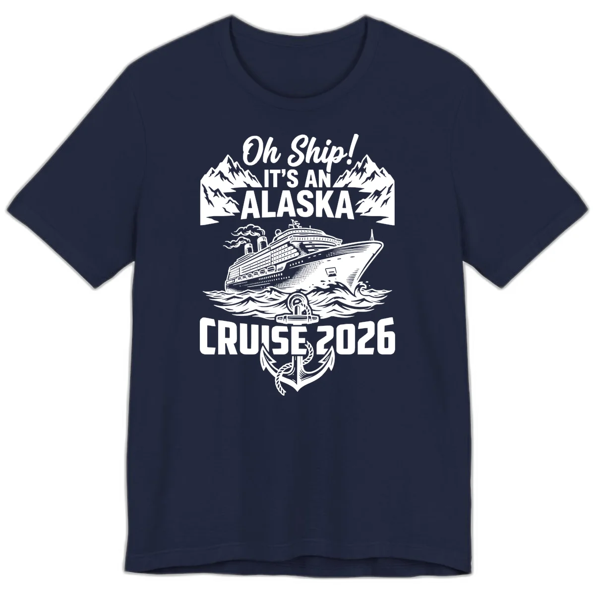 Oh Ship It's An Alaska Cruise 2026 Premium Tee in Navy