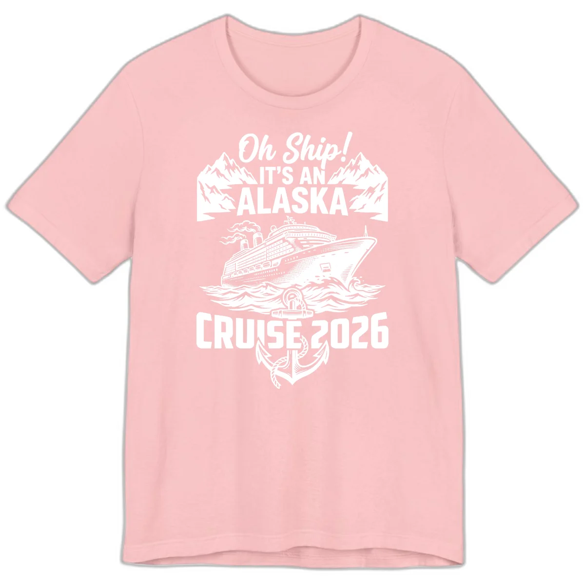 Oh Ship It's An Alaska Cruise 2026 Premium Tee in Pink