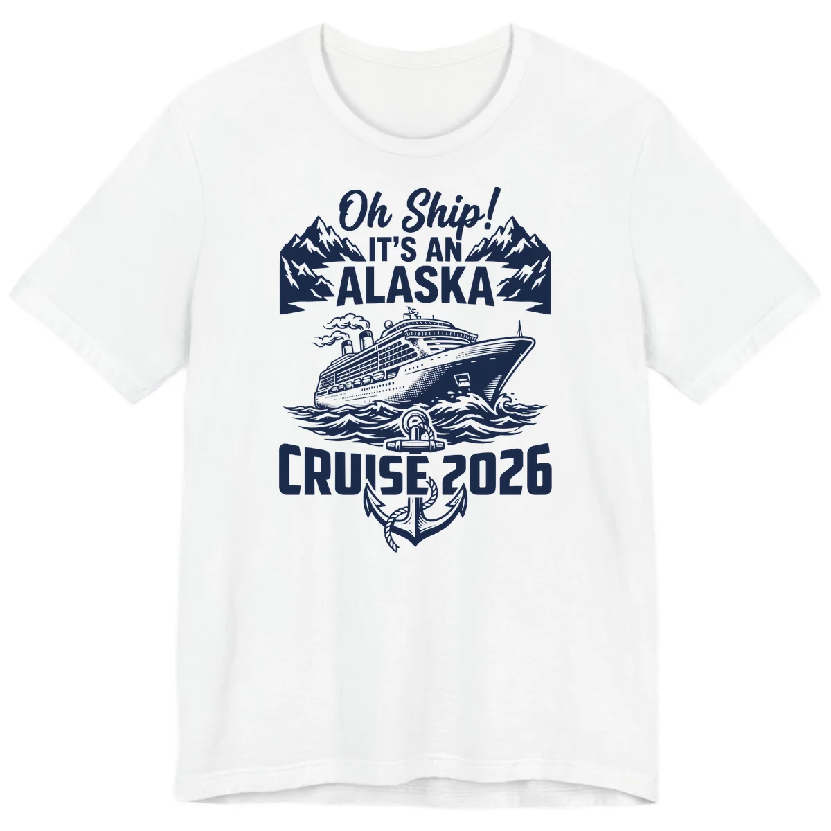 Oh Ship It's An Alaska Cruise 2026 Premium Tee in White