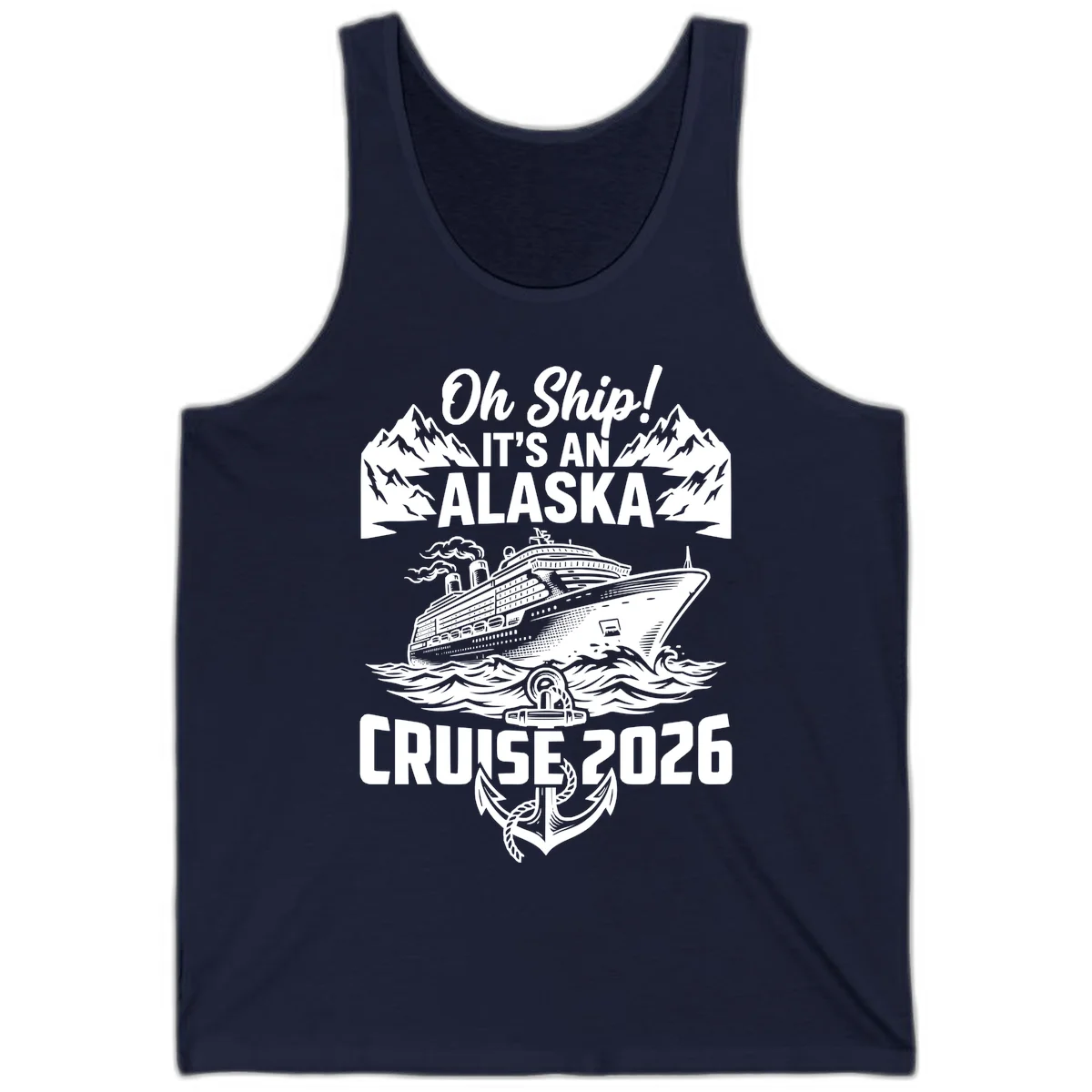 Oh Ship It's An Alaska Cruise 2026 Tank in Navy