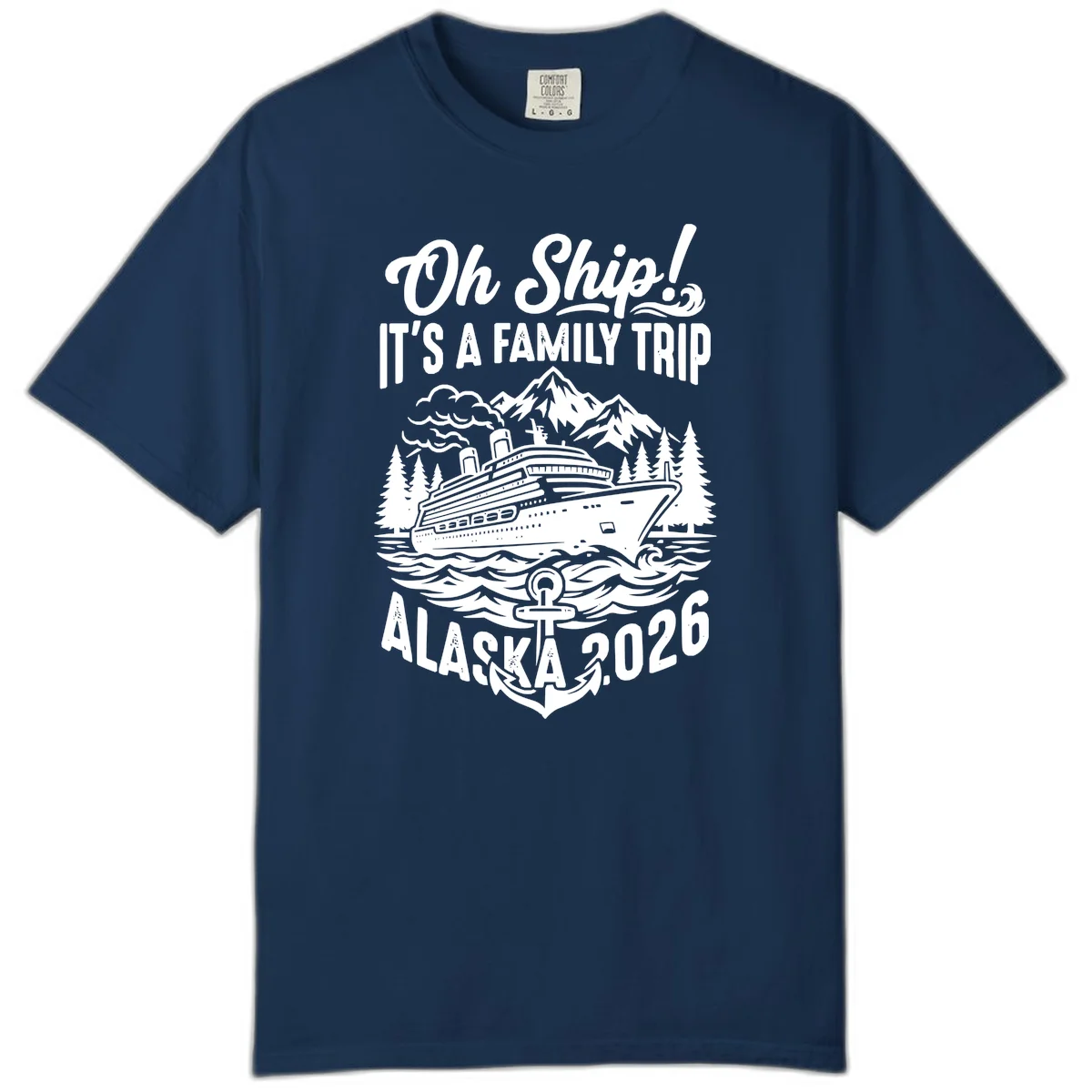 Oh Ship Family Alaska Cruise 2026 Comfort Color in Navy