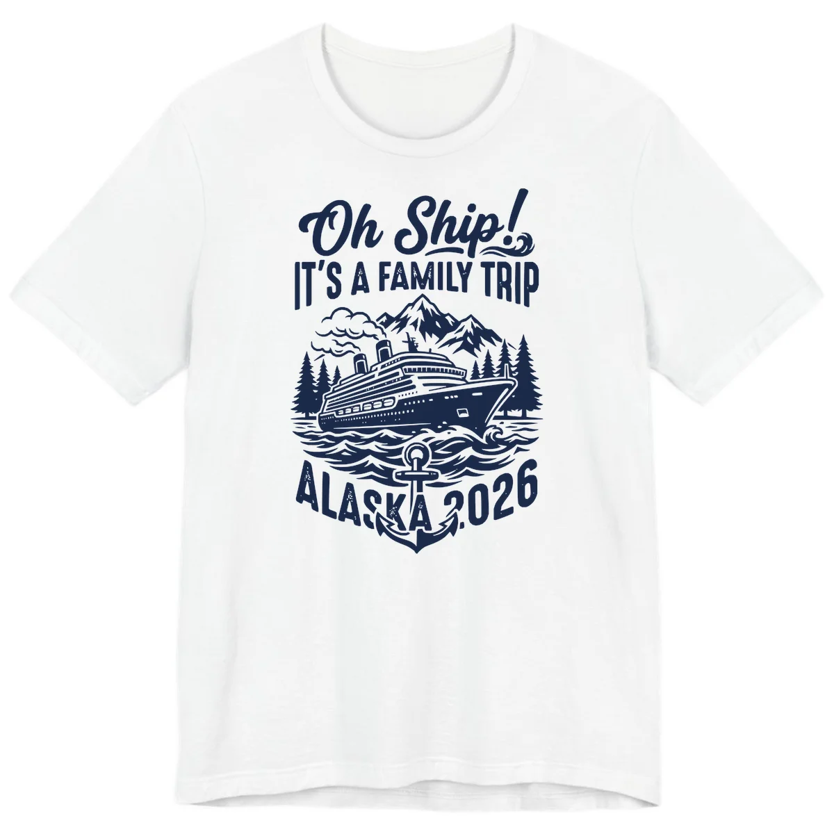 Oh Ship Family Alaska Cruise 2026 Premium Tee in White