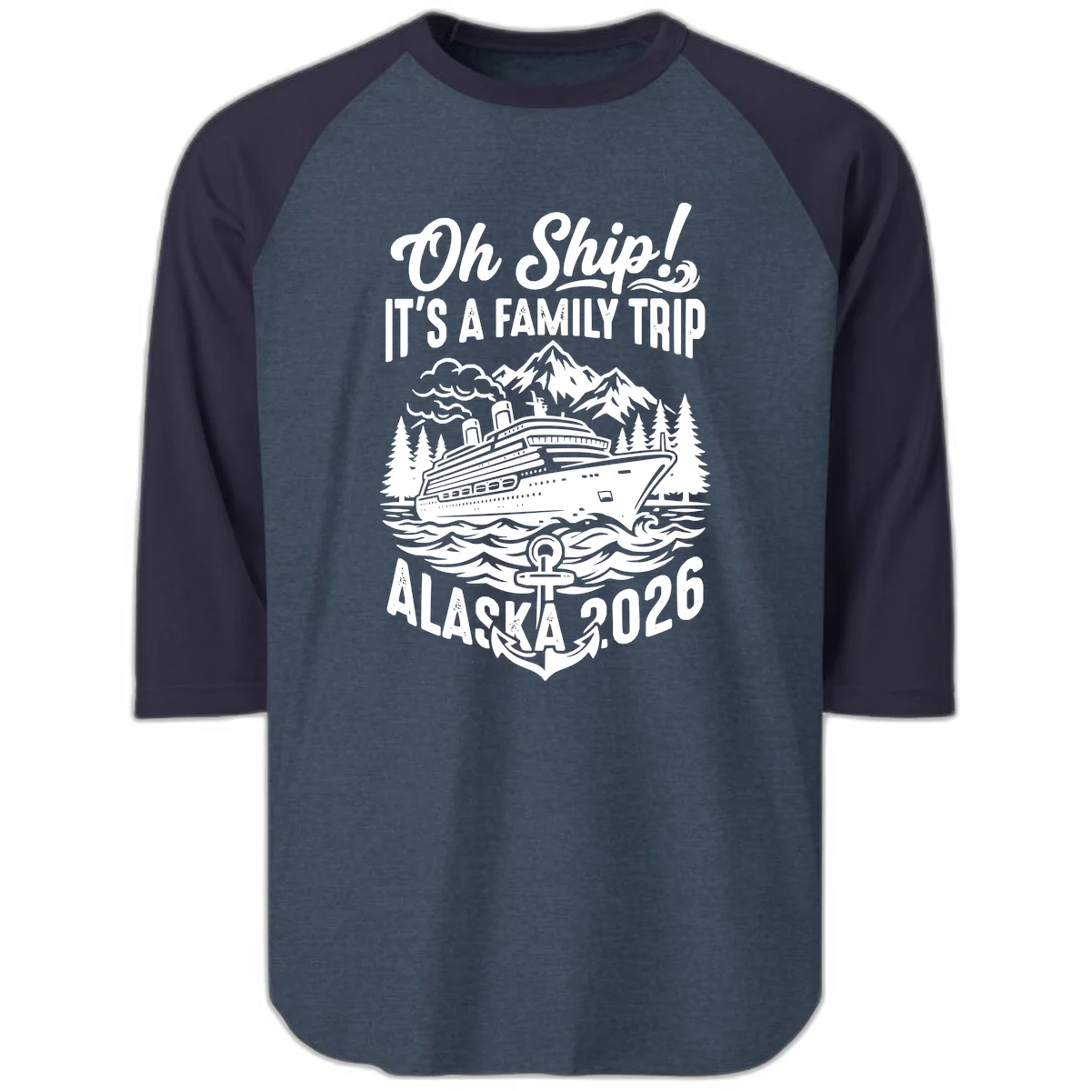 Oh Ship Family Alaska Cruise 2026 Raglan 3/4 in Heather Denim Navy