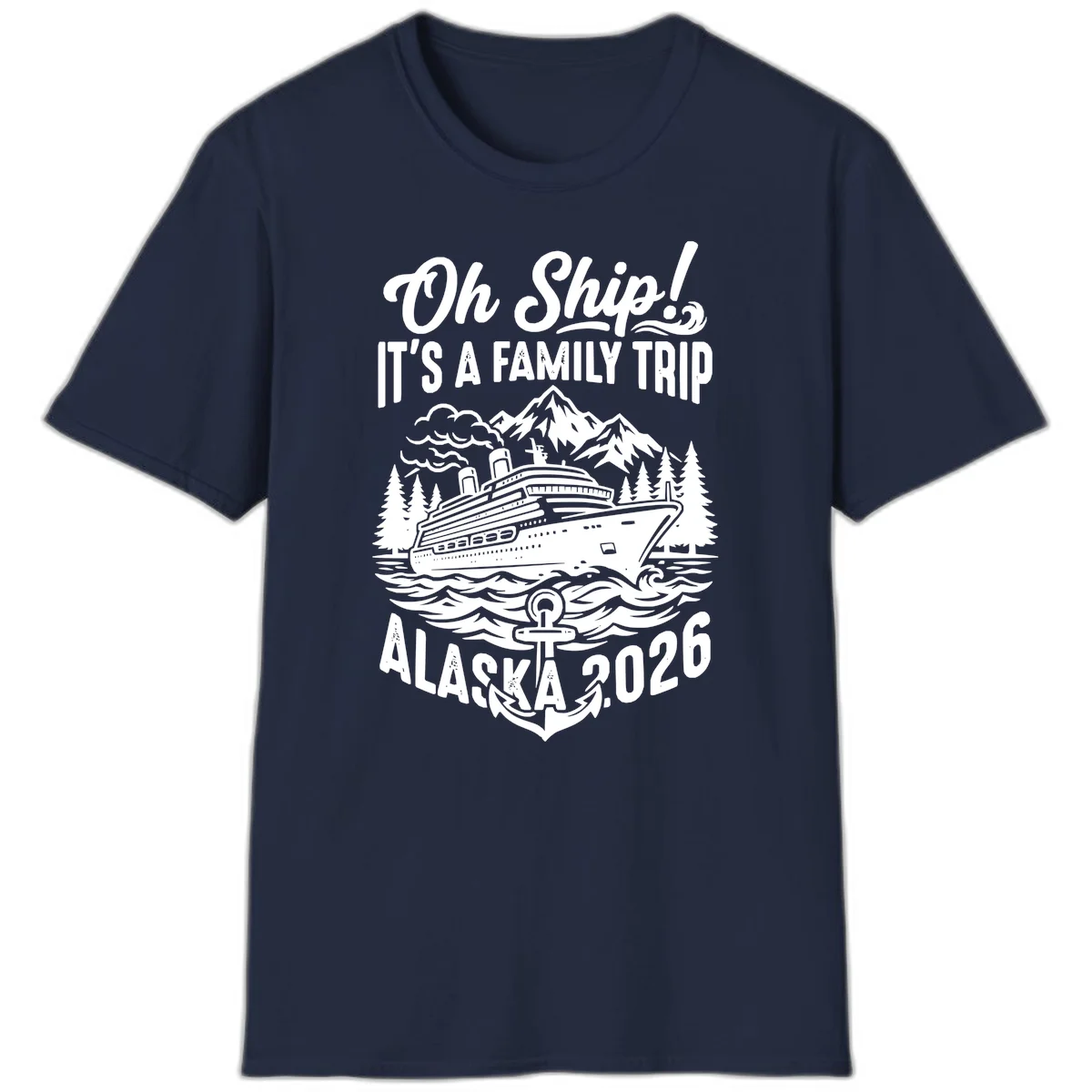 Oh Ship Family Alaska Cruise 2026 T-Shirt in Navy