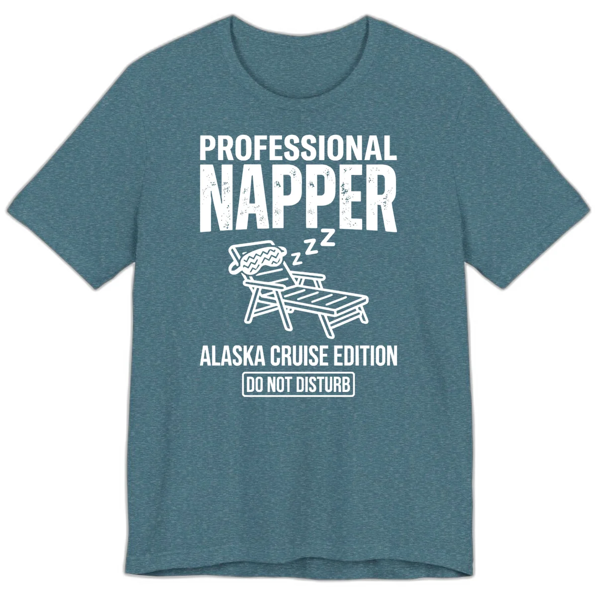 Professional Napper Alaska Cruise Edition Premium Tee in Heather Deep Teal