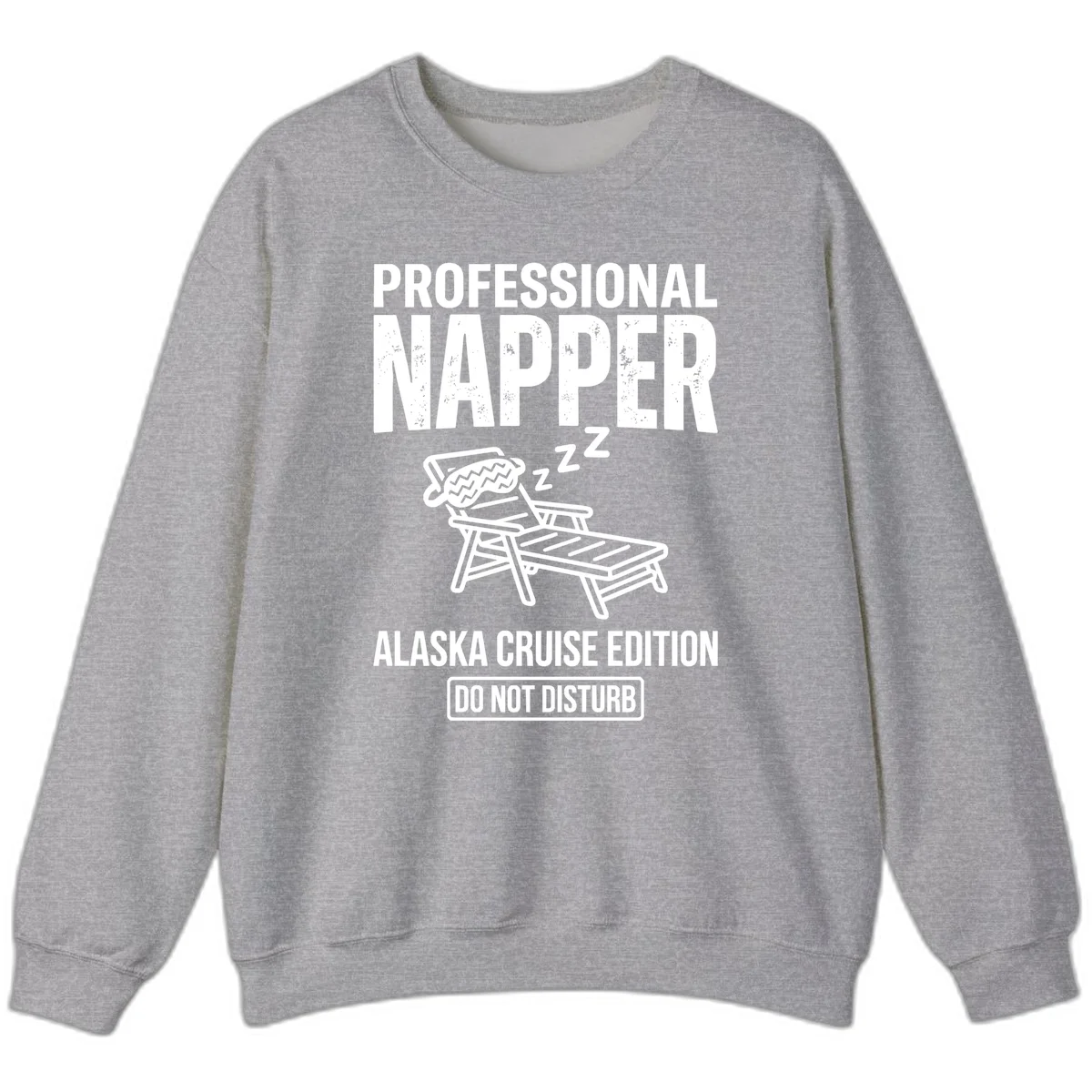 Professional Napper Alaska Cruise Edition Sweatshirt in Sport Grey