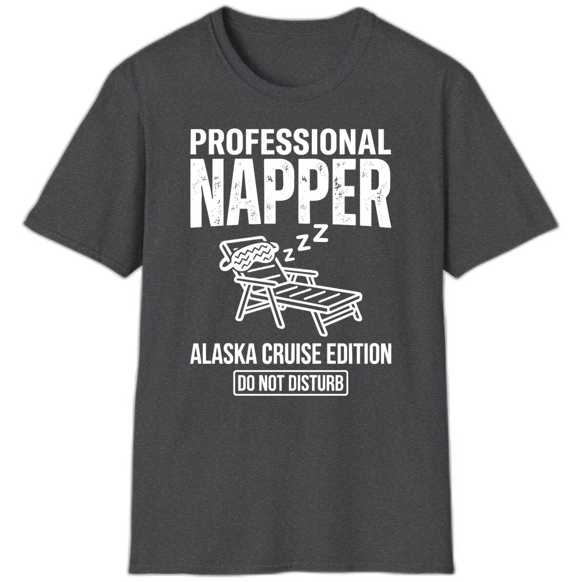 Professional Napper Alaska Cruise Edition T-Shirt in Dark Heather