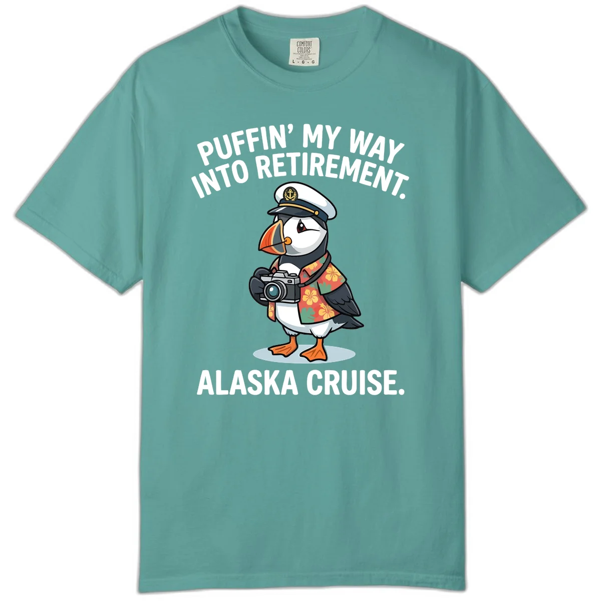 Puffin' Into My Retirement Alaska Cruise Comfort Color Tee in Seafoam