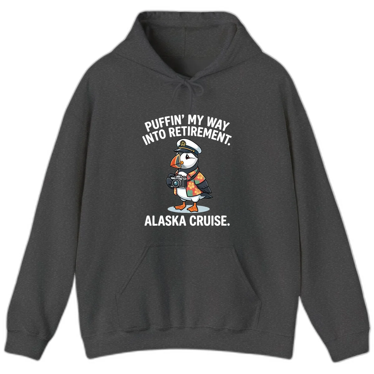 Puffin' Into My Retirement Alaska Cruise Hoodie in Dark Heather