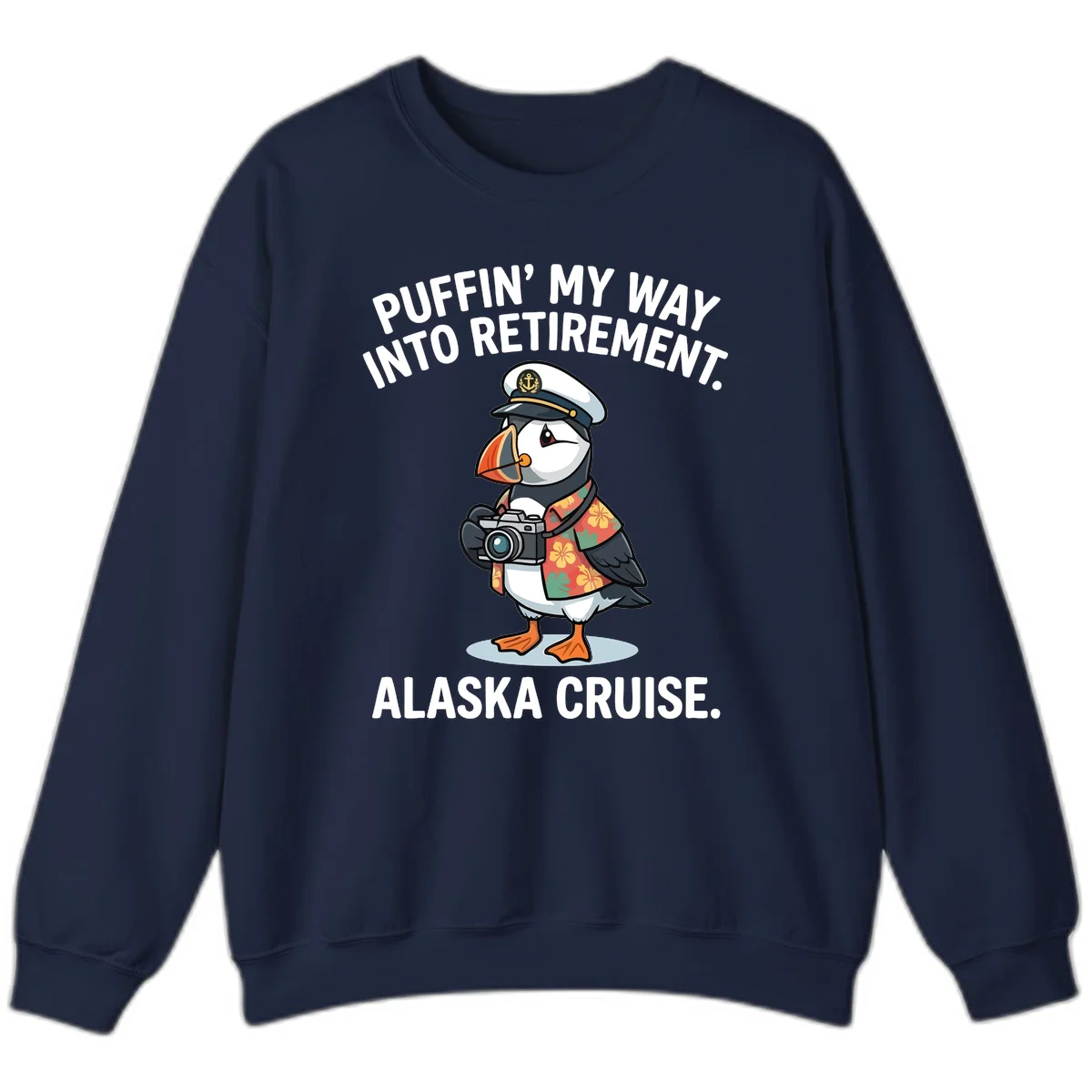 Puffin' Into My Retirement Alaska Cruise Sweatshirt in Navy