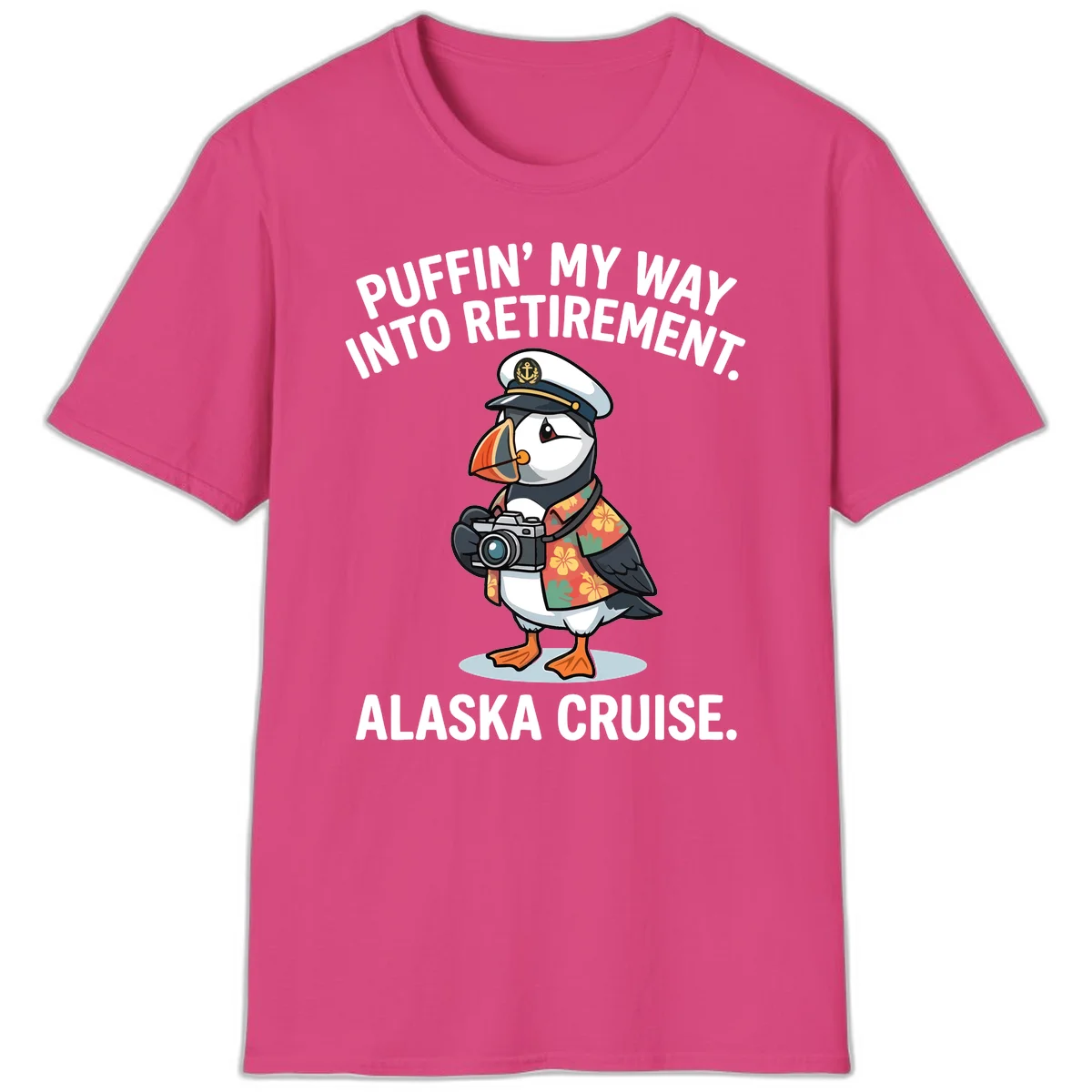 Puffin' Into My Retirement Alaska Cruise T-Shirt in Heliconia