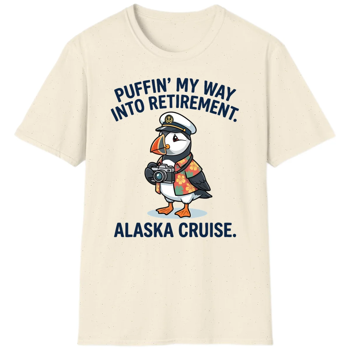 Puffin' Into My Retirement Alaska Cruise T-Shirt in Natural