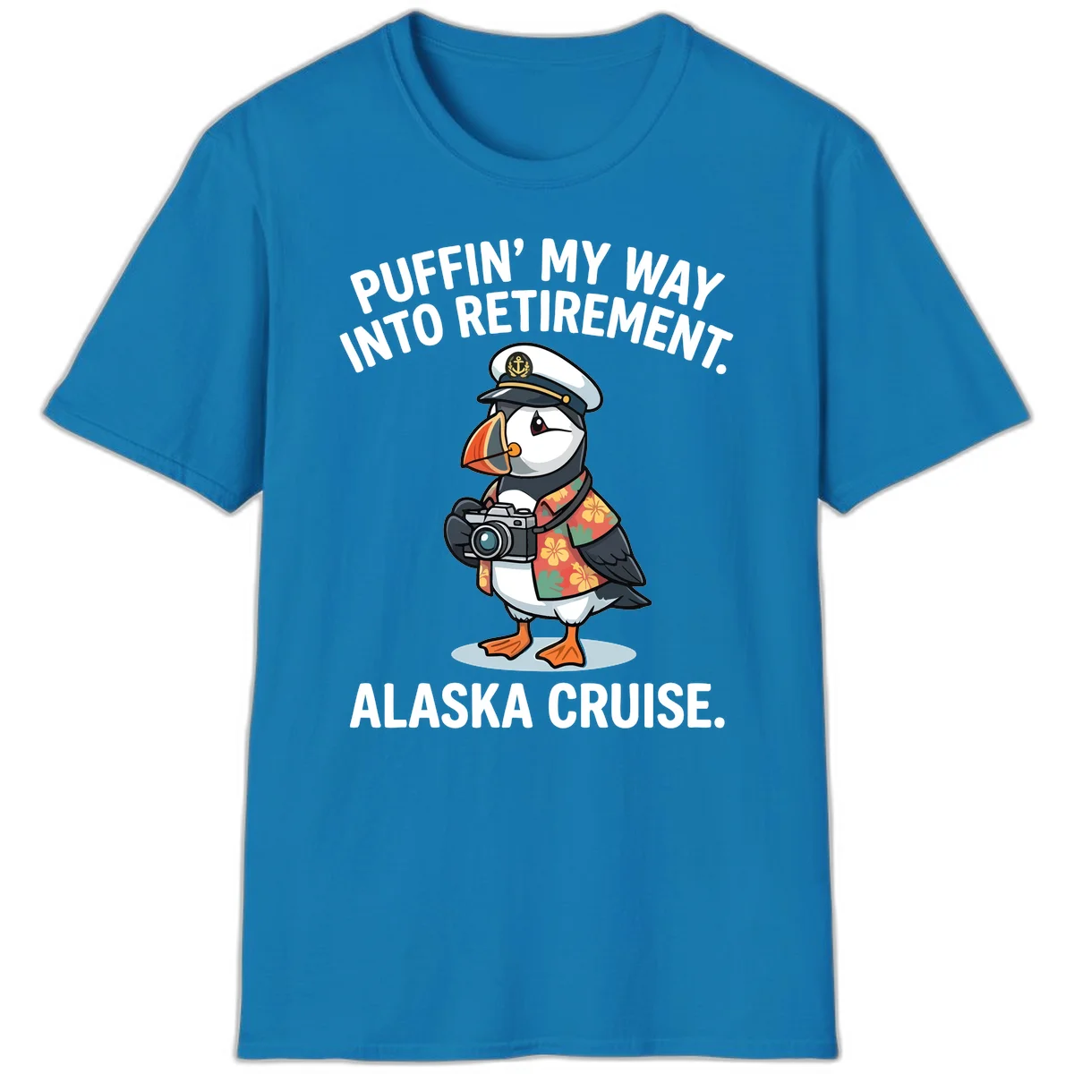 Puffin' Into My Retirement Alaska Cruise T-Shirt in Sapphire