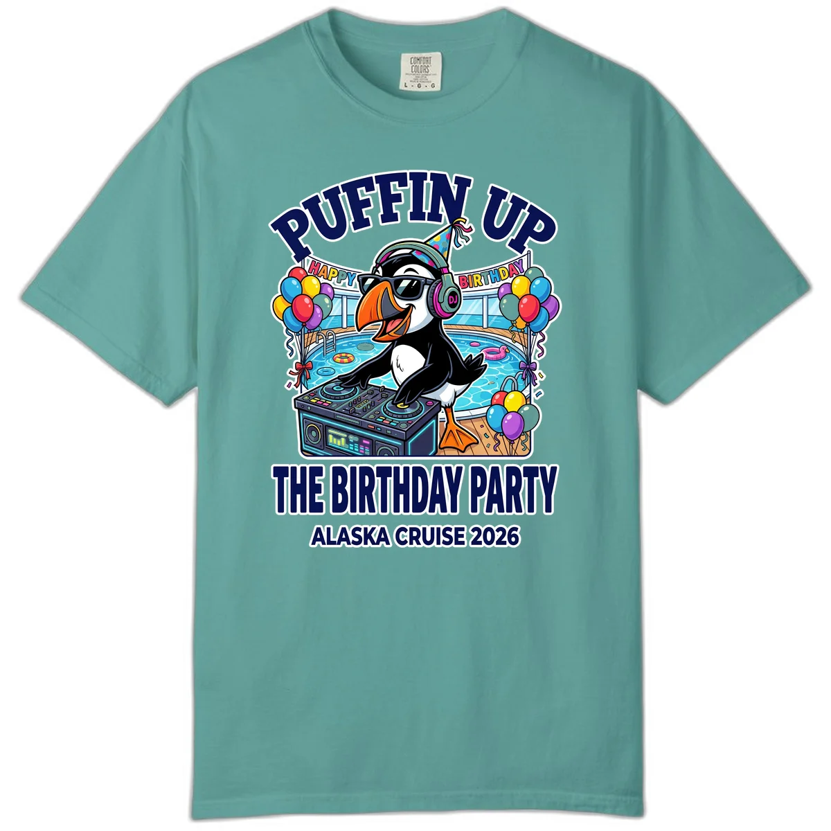 Puffin Up The Birthday Party Alaska Cruise Comfort Color Tee in Seafoam