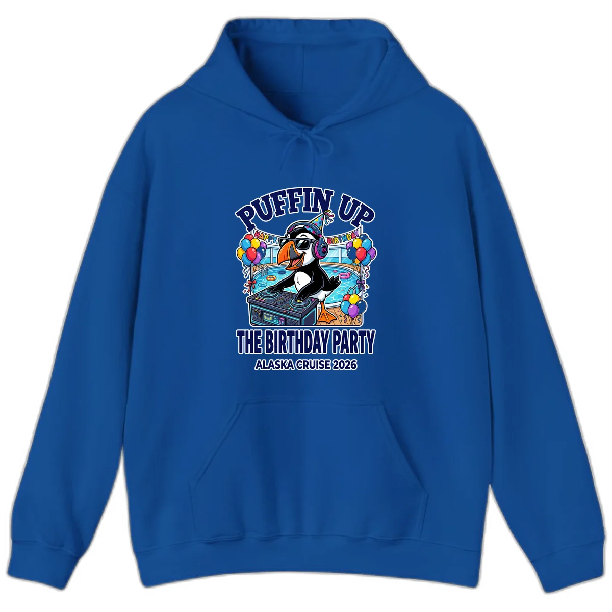 Puffin Up The Birthday Party Alaska Cruise Hoodie in Royal