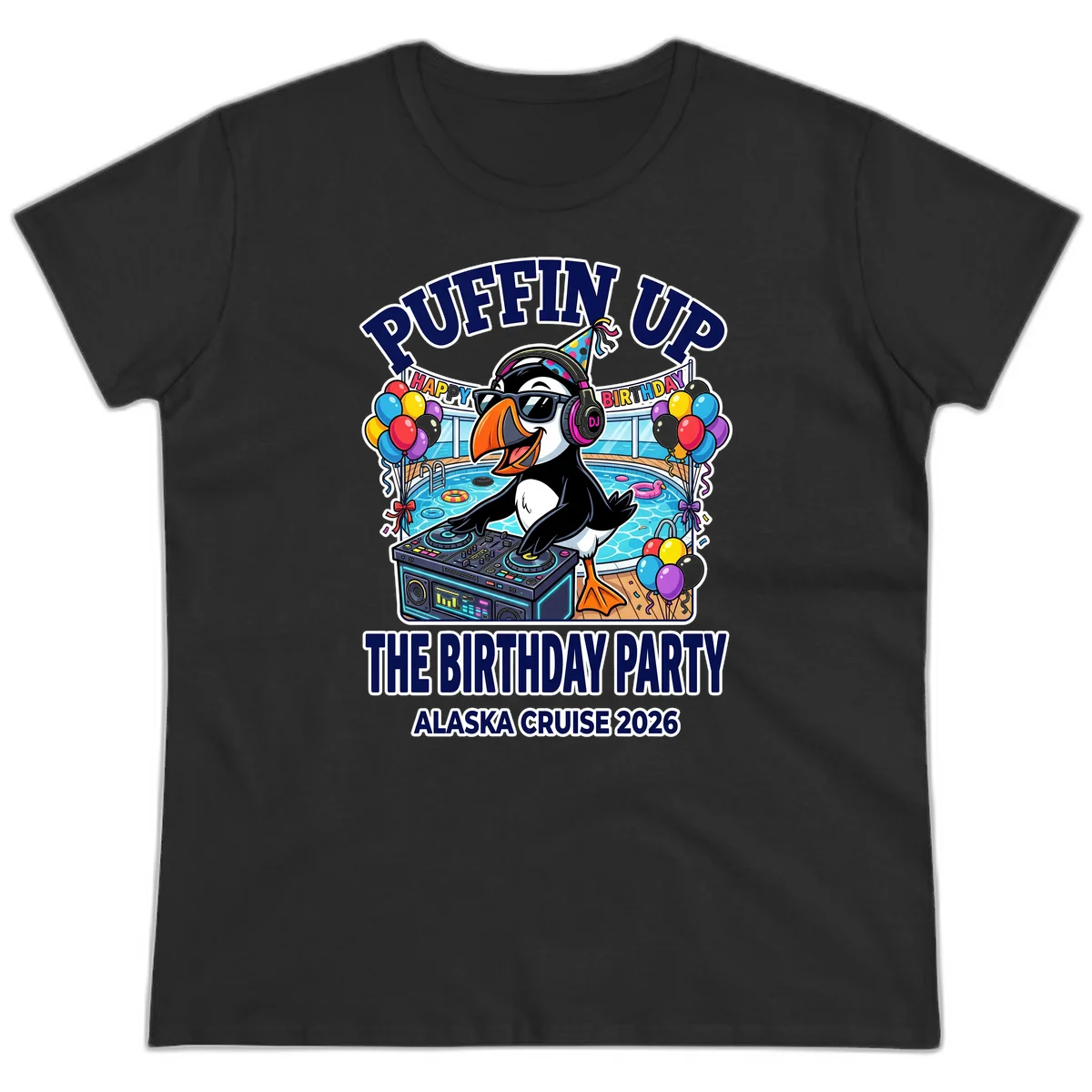 Puffin Up The Birthday Party Alaska Cruise Ladies Tee in Black
