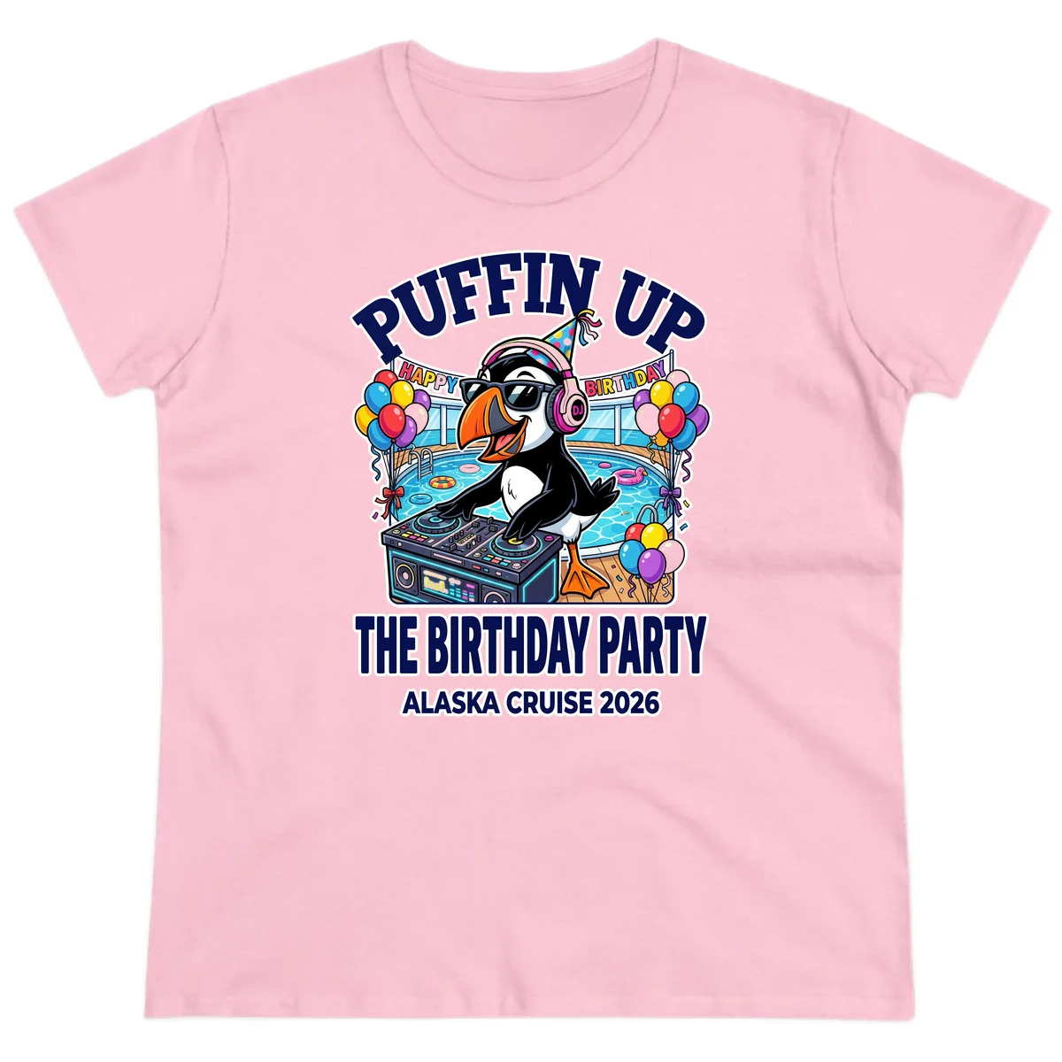 Puffin Up The Birthday Party Alaska Cruise Ladies Tee in Light Pink