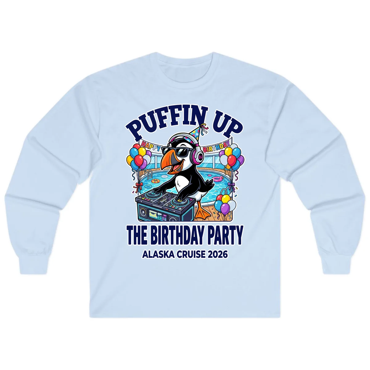 Puffin Up The Birthday Party Alaska Cruise Long Sleeve Tee in Light Blue