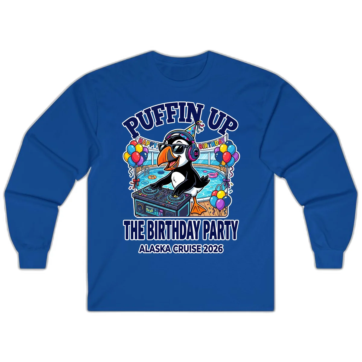 Puffin Up The Birthday Party Alaska Cruise Long Sleeve Tee in Royal