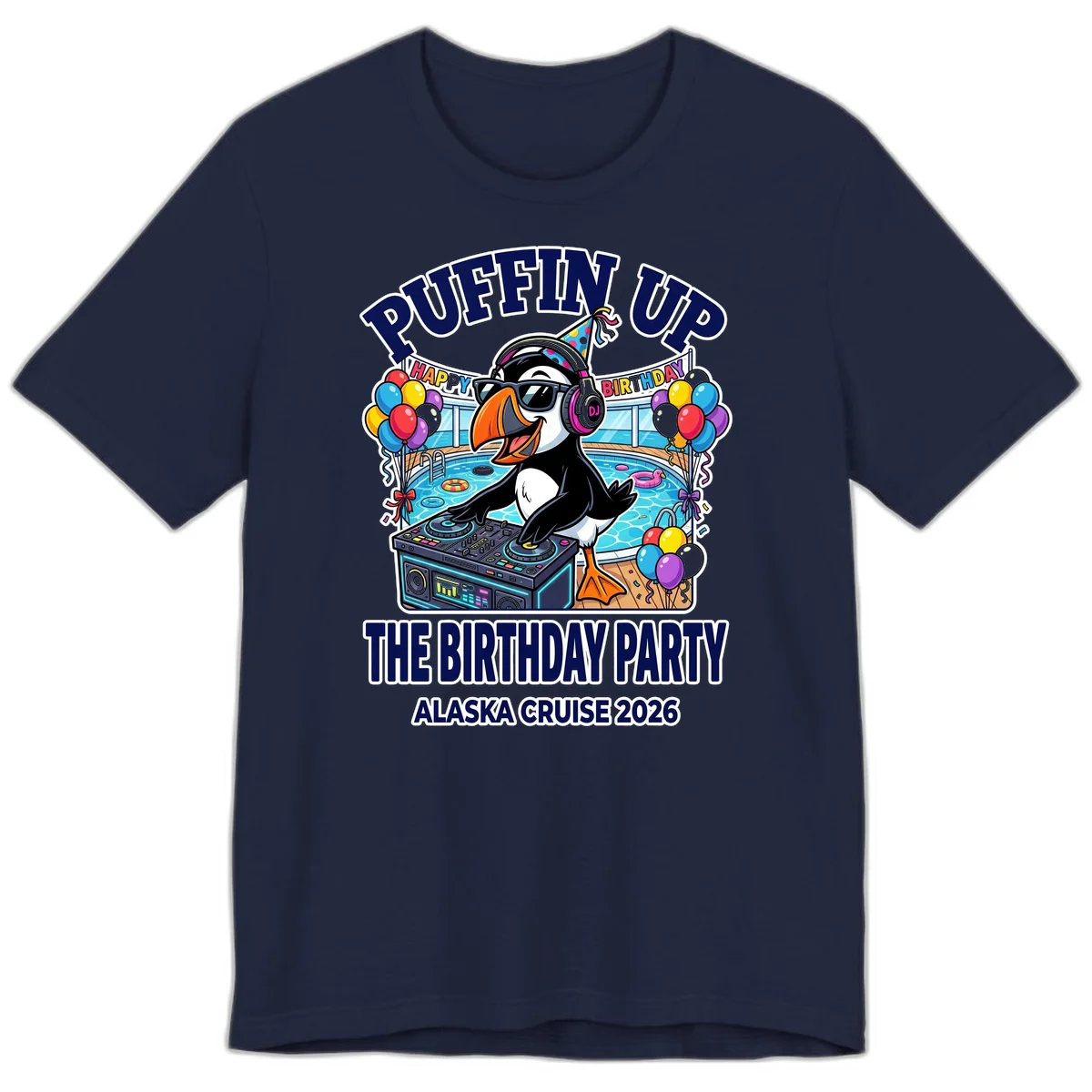 Puffin Up The Birthday Party Alaska Cruise Premium T-Shirt in Navy