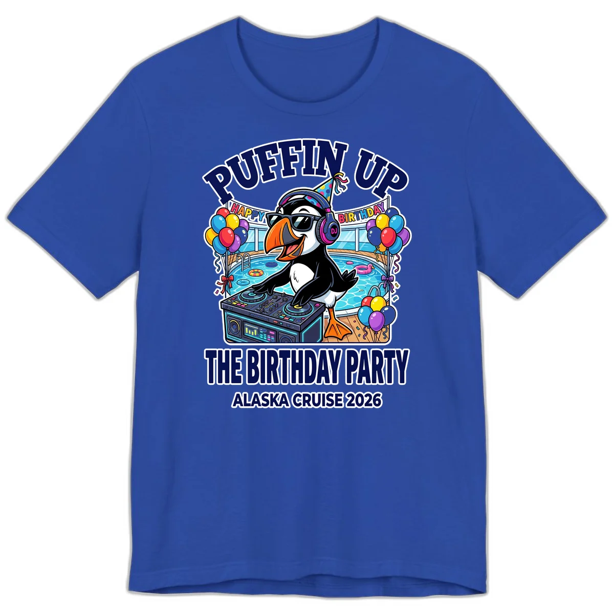 Puffin Up The Birthday Party Alaska Cruise Premium T-Shirt in True Royal