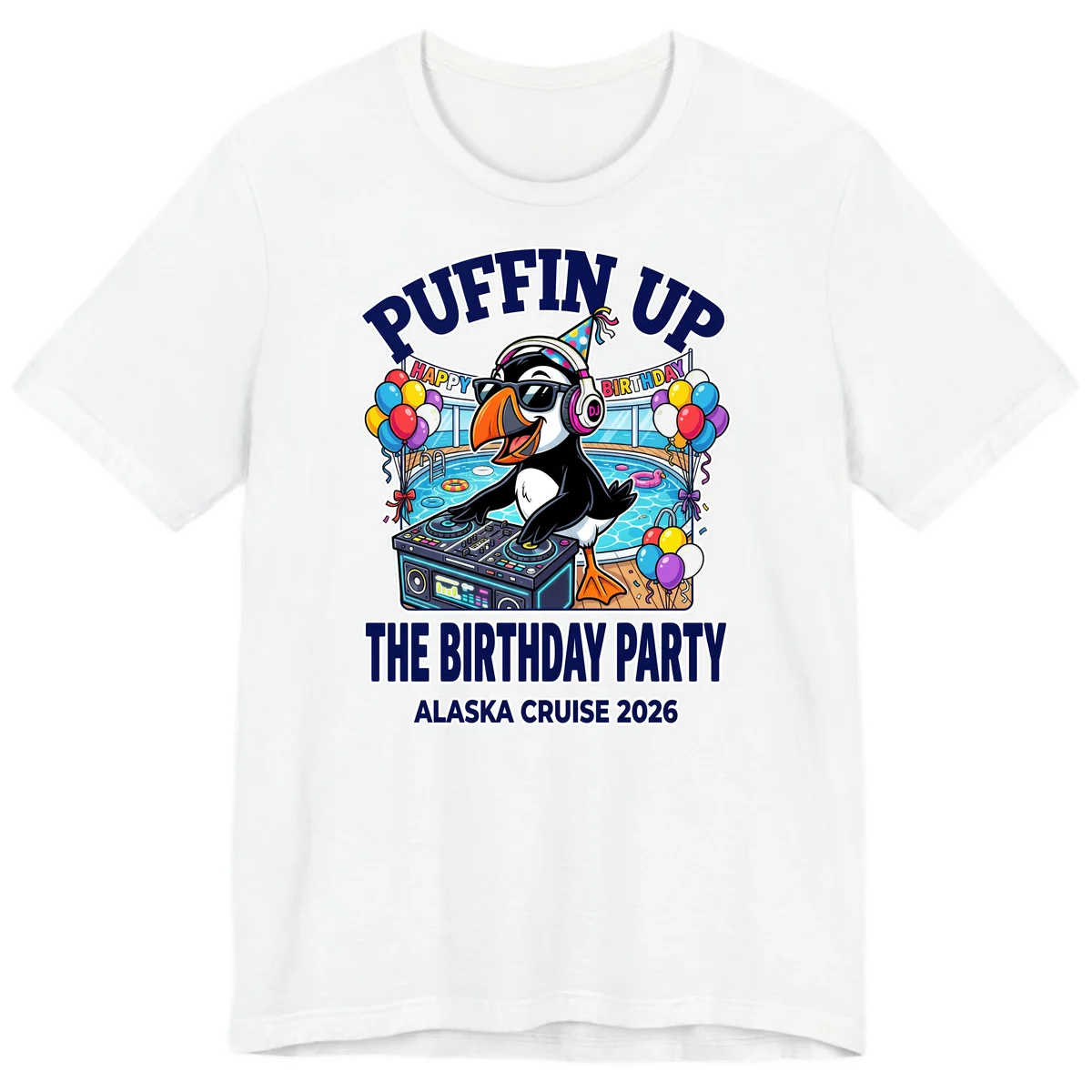 Puffin Up The Birthday Party Alaska Cruise Premium T-Shirt in White