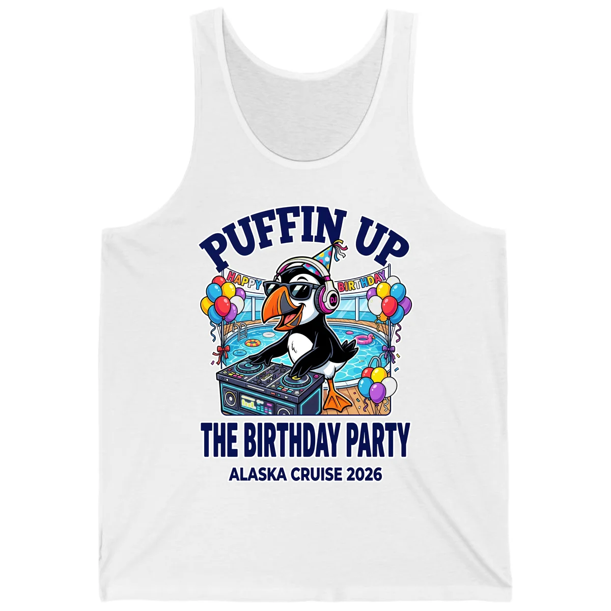 Puffin Up The Birthday Party Alaska Cruise Tank Top in White