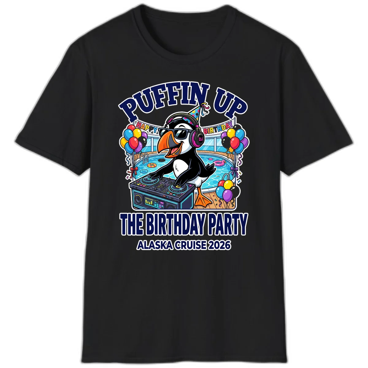 Puffin Up The Birthday Party Alaska Cruise T-Shirt in Black
