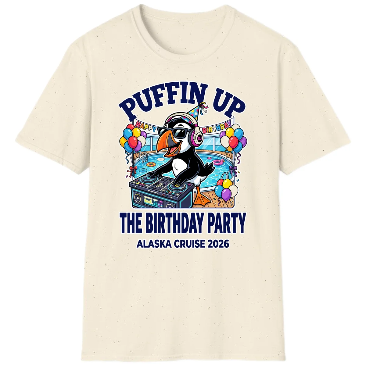 Puffin Up The Birthday Party Alaska Cruise T-Shirt in Natural