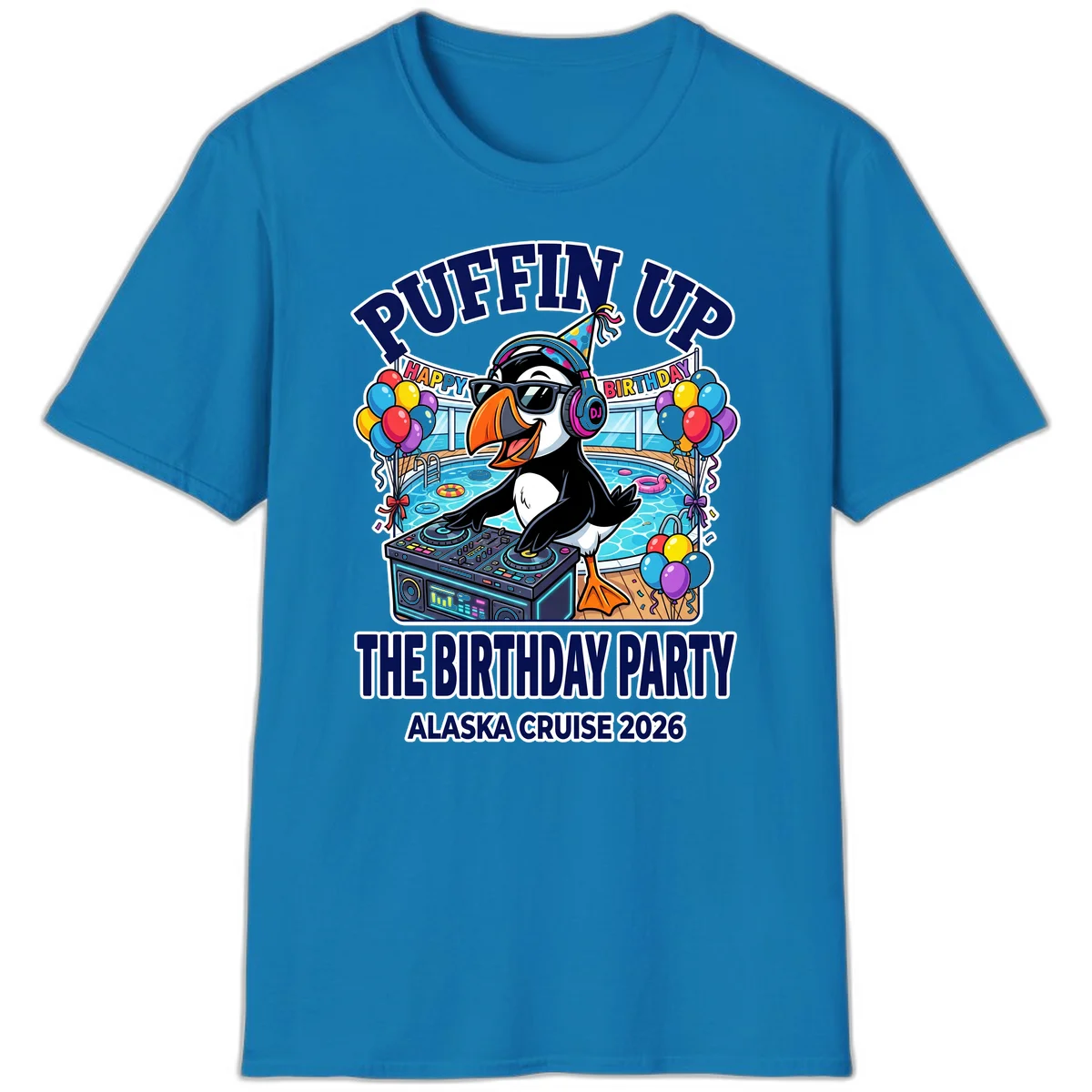 Puffin Up The Birthday Party Alaska Cruise T-Shirt in Sapphire
