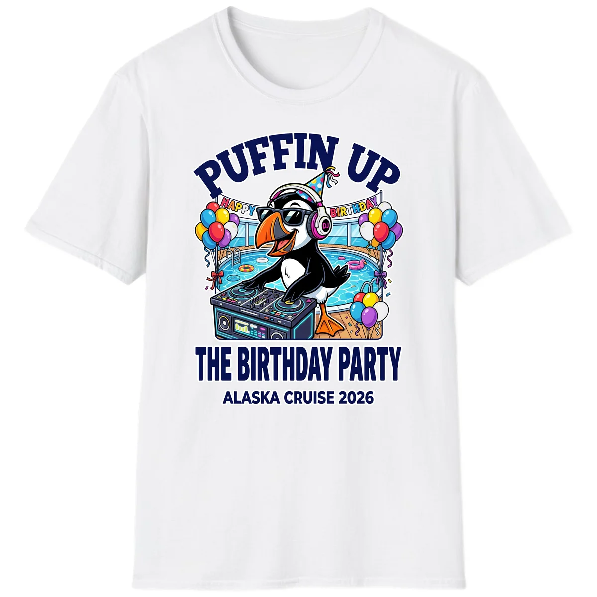 Puffin Up The Birthday Party Alaska Cruise T-Shirt in White
