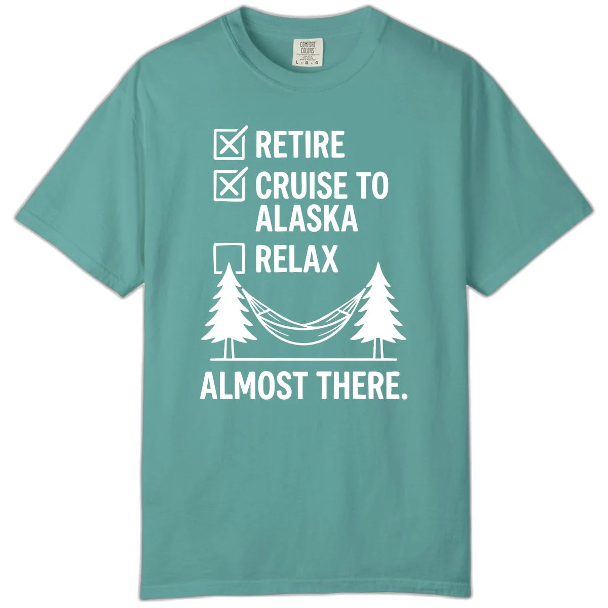 Retirement Cruise Checklist Comfort Color T-Shirt in Seafoam